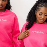 Soft Life Babe: Crewneck Sweatshirt